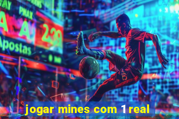 jogar mines com 1 real